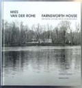 Mies Van Der Rohe, Farnsworth House: Weekend House���ν��
