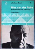 Mies van der Rohe Architecture and Structure���ν��
